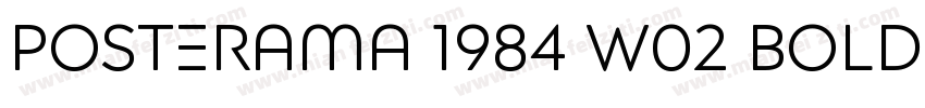 Posterama 1984 W02 Bold字体转换